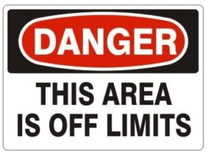 Danger: Off Limits Sign